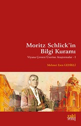 Moritz Schlick`in Bilgi Kuramı - Eski Yeni Yayınları