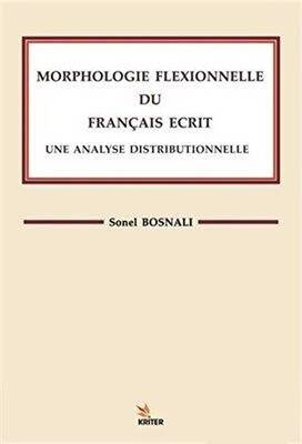 Morphologle Flexıonnelle Du Francaıs Ecrıt Une Analyse Dıstrıbuonelle - 1