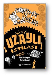 Mortimer Keene: Uzaylı İstilası - Epsilon Yayınevi