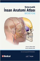 Morton - Sistematik İnsan Anatomi Atlası - Human Anatomy - Nobel Tıp Kitabevi