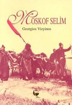 Moskof Selim - 1