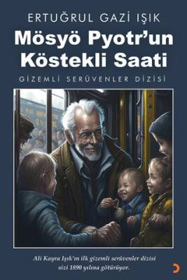 Mösyö Pyotr’un Köstekli Saati - 1