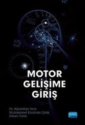Motor Gelişime Giriş - Nobel Akademik Yayıncılık