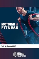 Motorik İle Fitness - İstanbul Gelişim Üniversitesi Yayınları