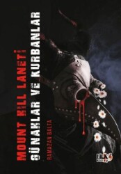 Mount Hill Laneti Günahlar ve Kurbanlar - Tilki Kitap
