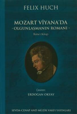 Mozart Viyana`da - Olgunlaşmanın Romanı - 1