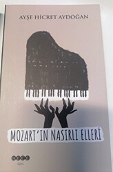 Mozart`ın Nasırlı Elleri - Hece Yayınları