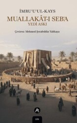 Muallakat-ı Seb’a – Yedi Askı - Mahfel Yayıncılık