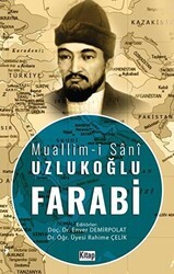 Muallim-i Şani Uzlukoğlu Farabi - Kitap Dünyası Yayınları