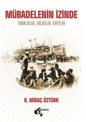 Mübadelenin İzinde - Papirüs Yayınevi