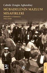 Mübadelenin Mazlum Misafirleri - Dorlion Yayınları