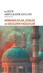 Mübarek Aylar Günler ve Gecelerin Faziletleri - Ravza Yayınları