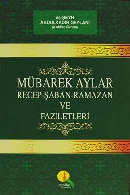 Mübarek Aylar - Recep Şaban Ramazan ve Faziletleri - 1