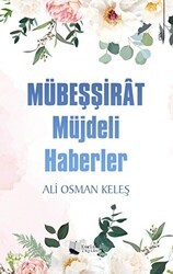 Mübeşşirat Müjdeli Haberler - Karina Yayınevi