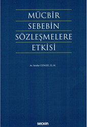 Mücbir Sebebin Sözleşmelere Etkisi - Seçkin Yayıncılık