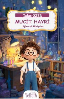 Mucit Hayri - Eğlenceli Hikayeler - 1