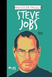 Mucit Okulu - Steve Jobs - Profil Çocuk