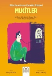 Mucitler - Genç Bilim İnsanları - 1001 Çiçek Kitaplar