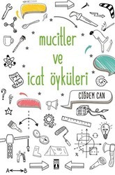 Mucitler ve İcat Öyküleri - Genç Timaş