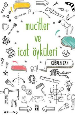 Mucitler ve İcat Öyküleri - 1
