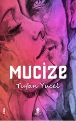Mucize - Roza Yayınevi