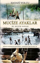 Mucize Ayaklar - 2