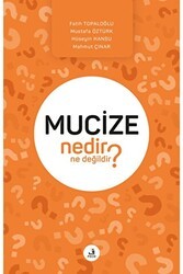 Mucize Nedir Ne Değildir? - 1