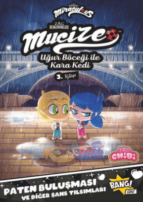 Mucize: Uğur Böceği ile Kara Kedi Chibi 3. Kitap - 1