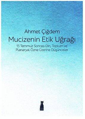Mucizenin Etik Uğrağı - 1