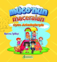 Müconun Maceraları - Oyun Arkadaşlarıyla - 1