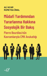 Müdafi Yardımından Yararlanma Hakkına Sosyolojik Bir Bakış - Zoe Kitap