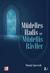 Müdelles Hadis ve Müdellis Raviler - Babıali Kültür Yayıncılığı