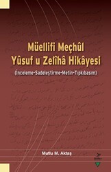 Müellifi Meçhul Yusuf u Zeliha Hikayesi - Grafiker Yayınları