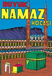 Mufassal ve Tatbikatlı Büyük Namaz Hocası - Şenyıldız Yayınevi