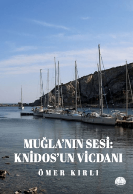 Muğla’nın Sesi: Knidos’un Vicdanı - 1