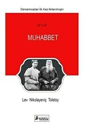 Muhabbet - Lev Nikolayeviç Tolstoy Yayınları