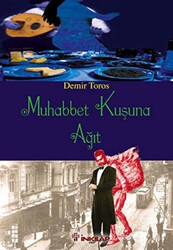 Muhabbet Kuşuna Ağıt - İnkılap Kitabevi