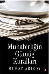 Muhabirliğin Güöüş Kuralları - Cinius Yayınları