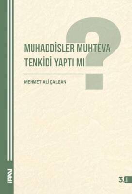 Muhaddisler Muhteva Tenkidi Yaptı Mı? - 1