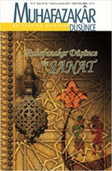 Muhafazakar Düşünce Dergisi Sayı: 33-34 Yıl: 9 Temmuz-Aralık 2012 - Kadim Yayınları
