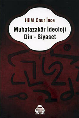 Muhafazakar İdeoloji Din - Siyaset - 1