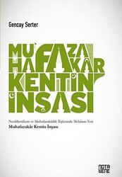 Muhafazakar Kentin İnşası - Nota Bene Yayınları