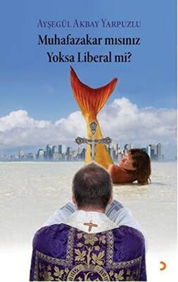 Muhafazakar mısınız Yoksa Liberal mi? - 1