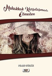 Muhakkak Karşılaşmalı Ölmeden - Tilki Kitap