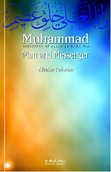 Muhammad: Man and Messenger - İnkılab Yayınları