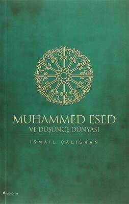 Muhammed Esed ve Düşünce Dünyası - 1