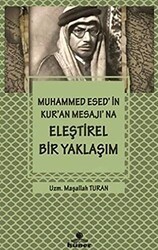 Muhammed Esed`in Kur`an Mesajına Eleştirel Bir Yaklaşım - Hüner Yayınevi