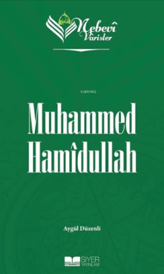 Muhammed Hamidullah - Nebevi Varisler 99 - 1