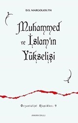 Muhammed ve İslam’ın Yükselişi - Ankara Okulu Yayınları