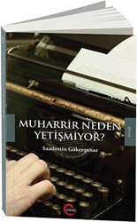 Muharrir Neden Yetişmiyor? - Cümle Yayınları